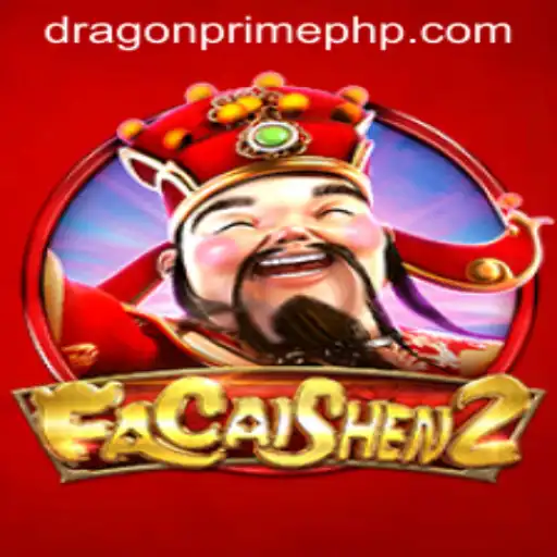 Explore the Exciting World of FaCaiShen2 and the Enigmatic DRAGON PRIME