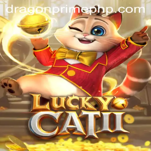 Unleashing the Mystical World of LuckyCatII: A Deep Dive into DRAGON PRIME